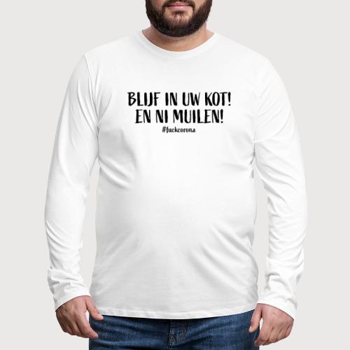 Blijf In Uw Kot 2 - T-shirt manches longues Premium Homme