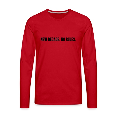 New Decade. No Rules. - Men's Premium Longsleeve Shirt