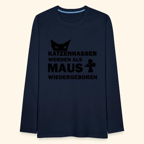 katzenhasser - Männer Premium Langarmshirt
