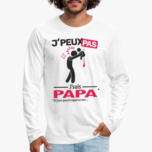 J'peux pas, j'suis papa (couche) - T-shirt manches longues Premium Homme