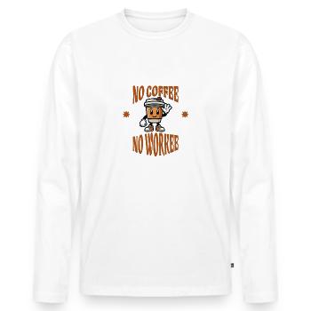 No Coffee, No Workee - Männer Premium Bio Langarmshirt - Weiß - Vorne - Nico (187cm)