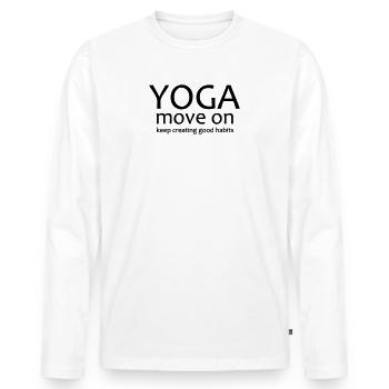 Yoga Shirt Move On Good Habits, Spiritual Wisdom - Männer Premium Bio Langarmshirt - Weiß - Vorne - Nico (187cm)