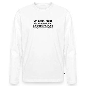 T-Shirt Ein guter Freund, Freundschaft, Spirit - Männer Premium Bio Langarmshirt - Weiß - Vorne - Nico (187cm)