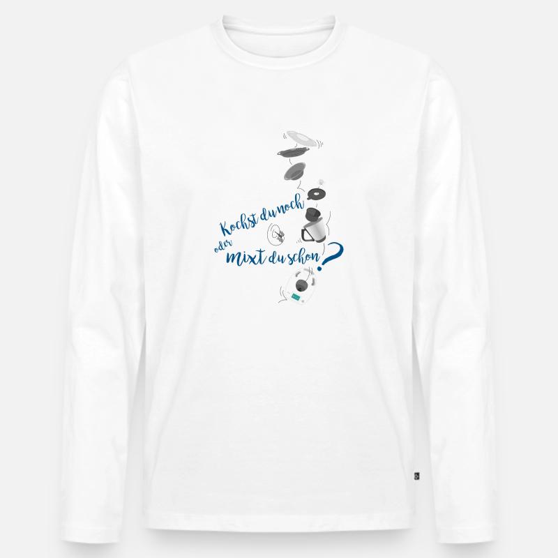 Kochst du noch oder mixt du schon? oder Kochen 2.0 Männer Premium Bio Langarmshirt