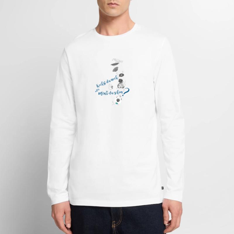 Kochst du noch oder mixt du schon? oder Kochen 2.0 Männer Premium Bio Langarmshirt