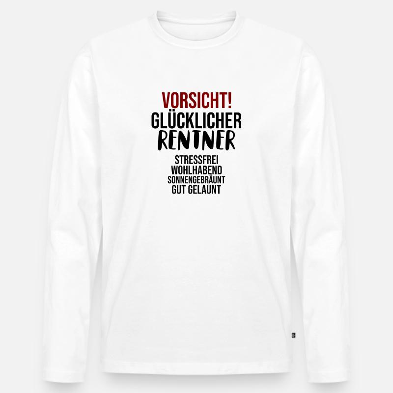 Vorsicht Rentner Ruhestand - Männer Premium Bio Langarmshirt - Weiß