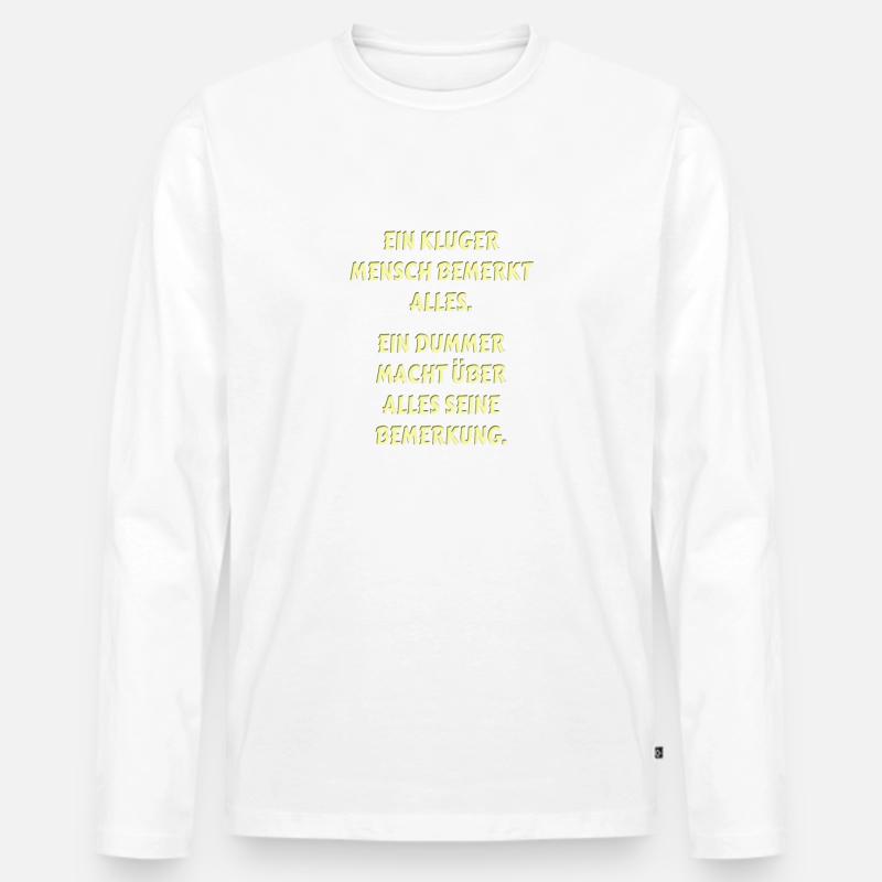 Spruch Motivation - Männer Premium Bio Langarmshirt - Weiß