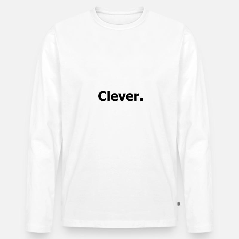 Clever. - Männer Premium Bio Langarmshirt - Weiß