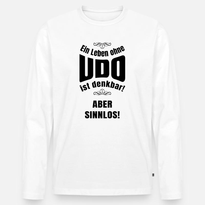 Ein Leben ohne Udo - Männer Premium Bio Langarmshirt - Weiß