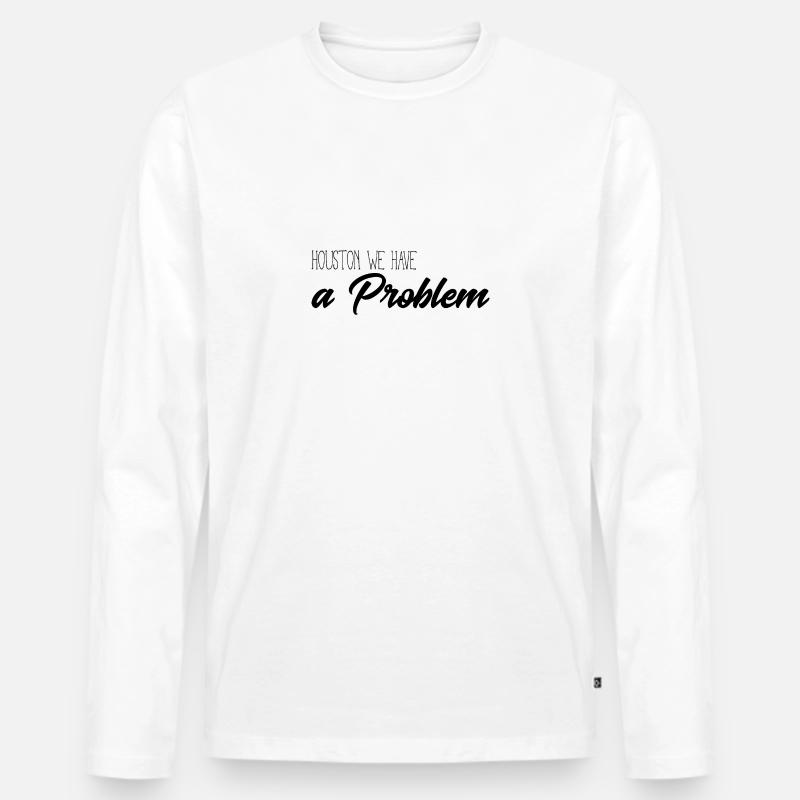 Huston we have a problem - Männer Premium Bio Langarmshirt - Weiß