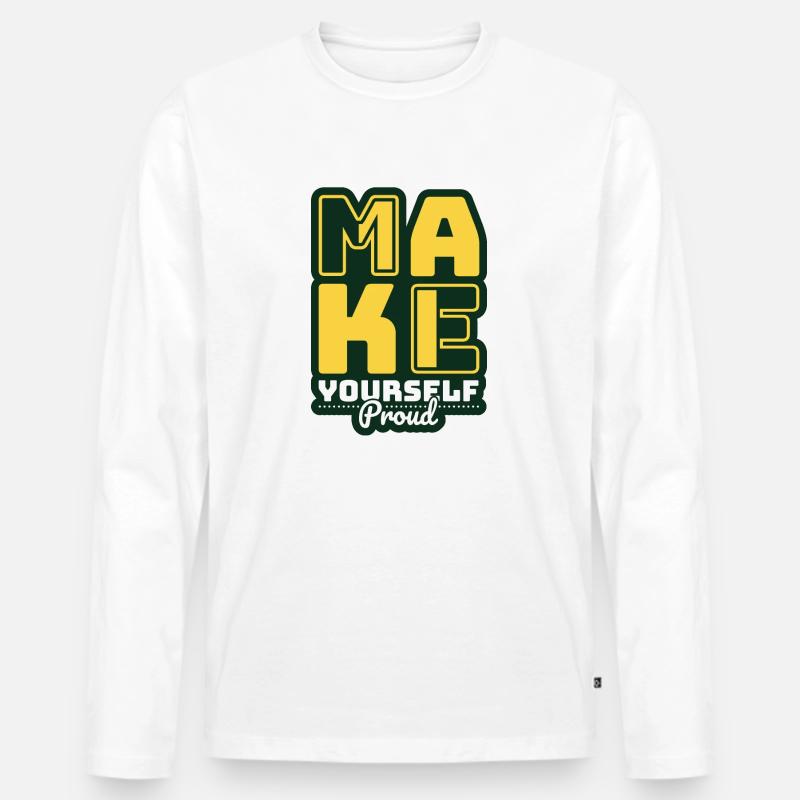 Machen Sie sich stolz - Männer Premium Bio Langarmshirt - Weiß