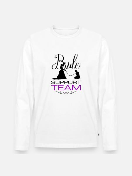 Bride Support Team Wedding - Men's Premium Organic Long Sleeve Shirt - white