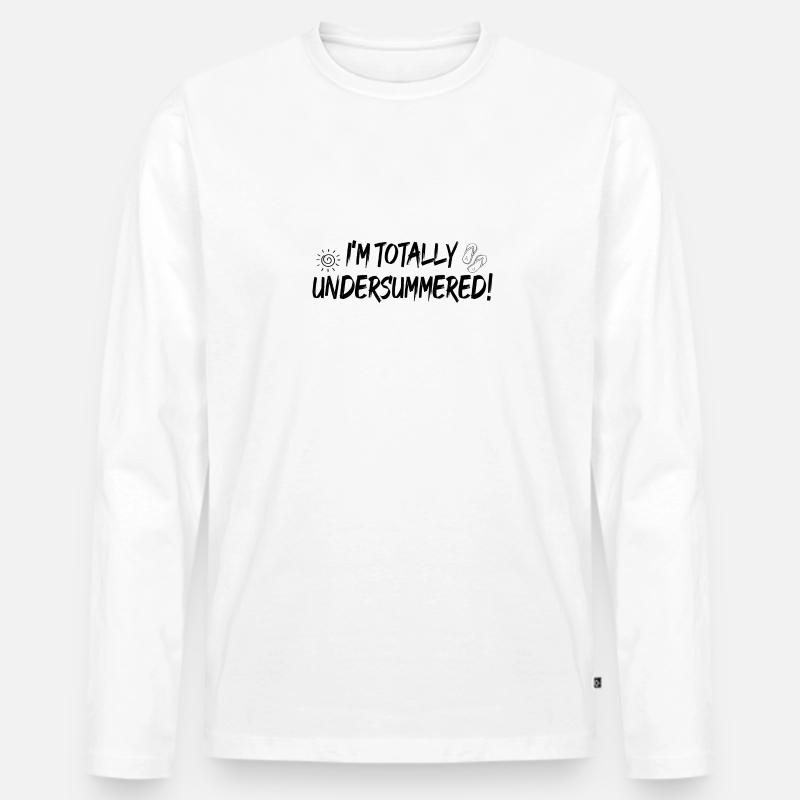I'm totally undersummerd - Männer Premium Bio Langarmshirt - Weiß
