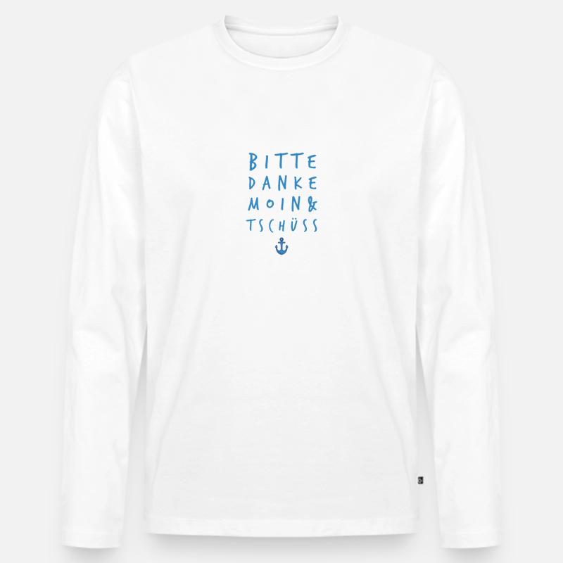Bitte - Danke - Moin - Tschüss - Männer Premium Bio Langarmshirt - Weiß