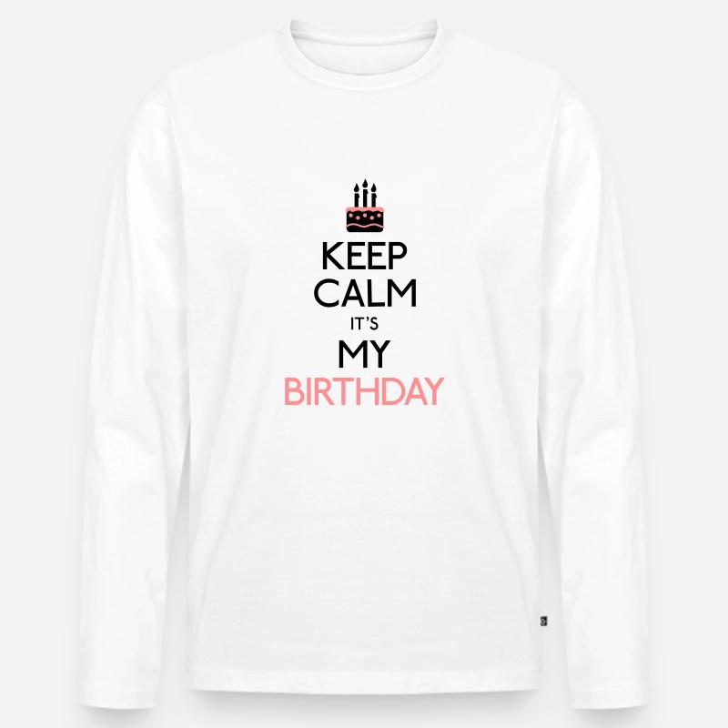 Keep Calm it's my Birthday - Männer Premium Bio Langarmshirt - Weiß