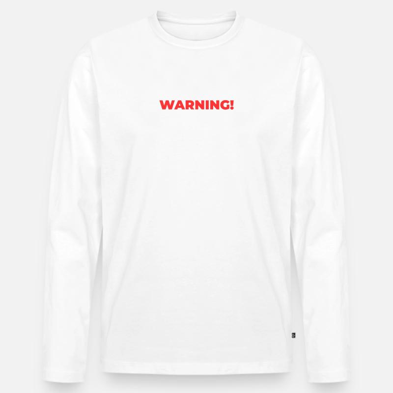 Warning Manly Man - Männer Premium Bio Langarmshirt - Weiß