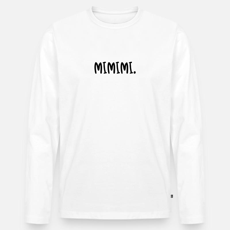 Mimimi. - Männer Premium Bio Langarmshirt - undefined