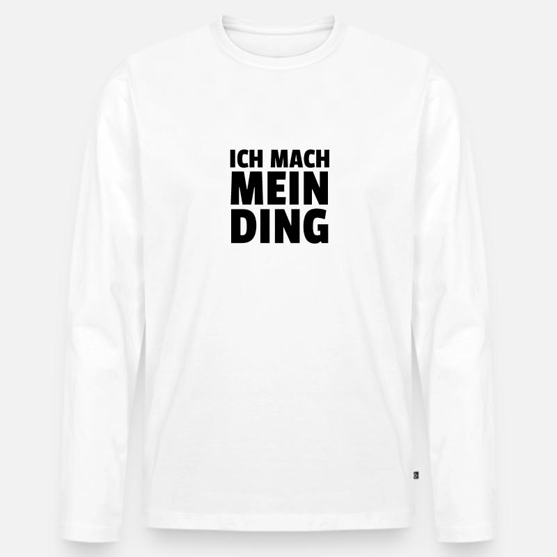 Ich Mach Mein Ding - Männer Premium Bio Langarmshirt - undefined