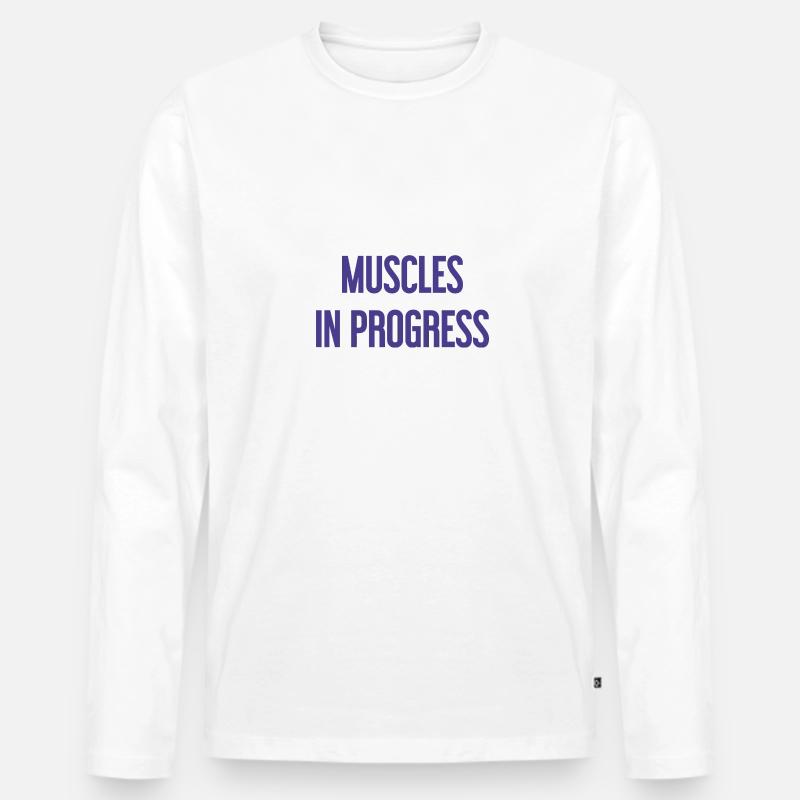 Muscles in Progress - Männer Premium Bio Langarmshirt - Weiß