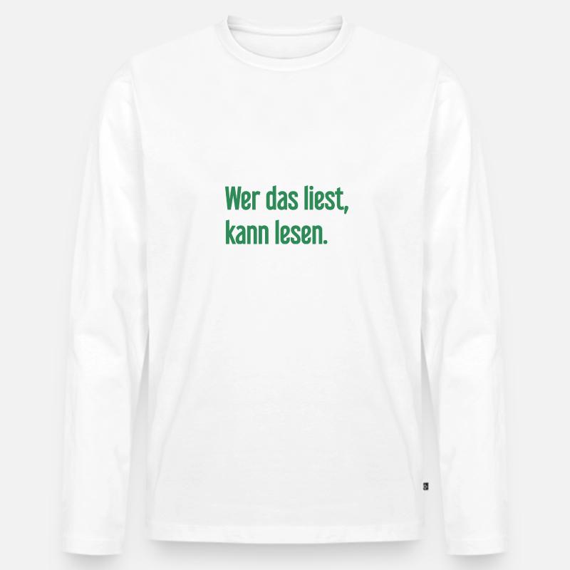 Wer das liest, kann lesen. - Männer Premium Bio Langarmshirt - Weiß