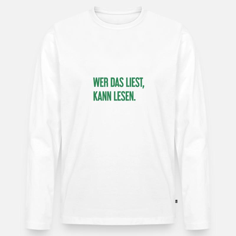 Wer das liest, kann lesen. - Männer Premium Bio Langarmshirt - Weiß