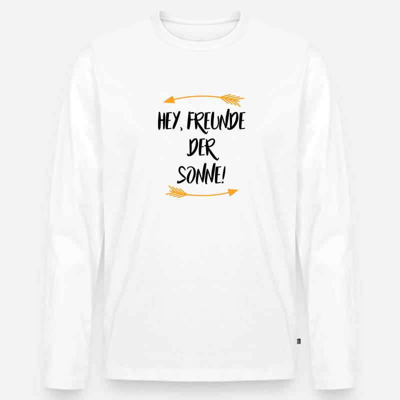 So Freunde der Sonne Sprüche - Männer Premium Bio Langarmshirt - Weiß