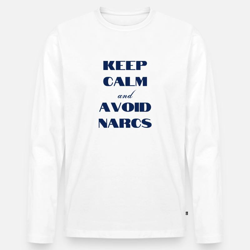 Keep calm & avoid Narcs - Men's Premium Organic Long Sleeve Shirt - white