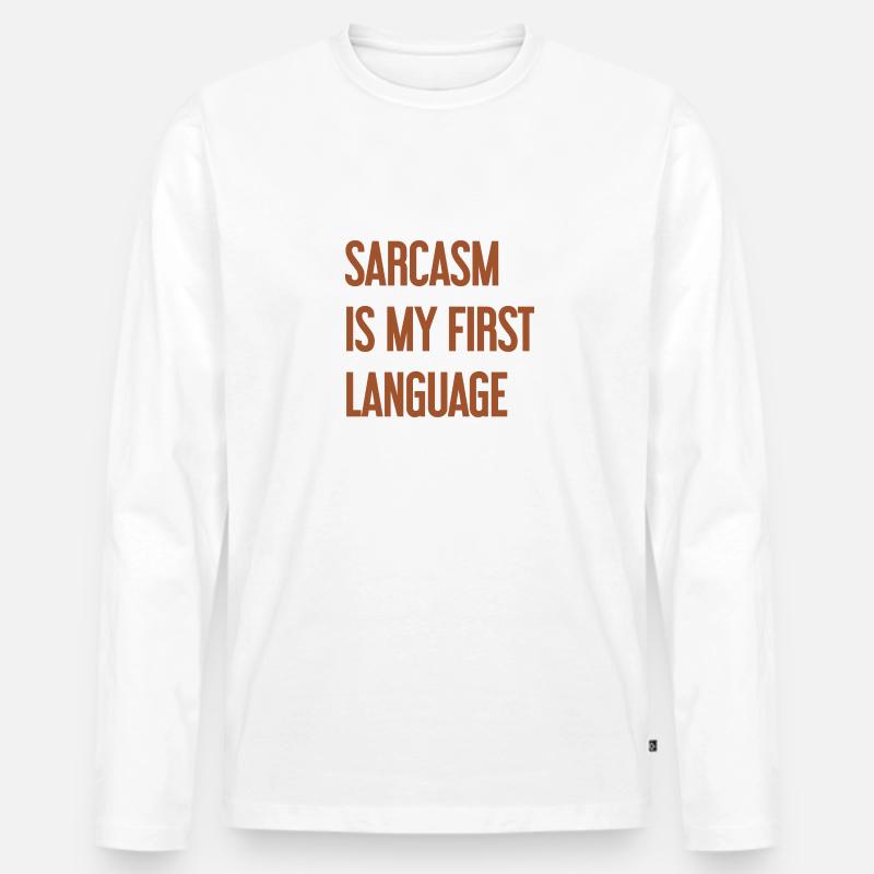 Sarkasmus-Profi - Männer Premium Bio Langarmshirt - Weiß
