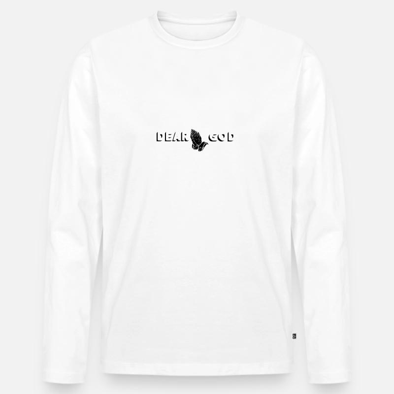 Dear God - Männer Premium Bio Langarmshirt - Weiß