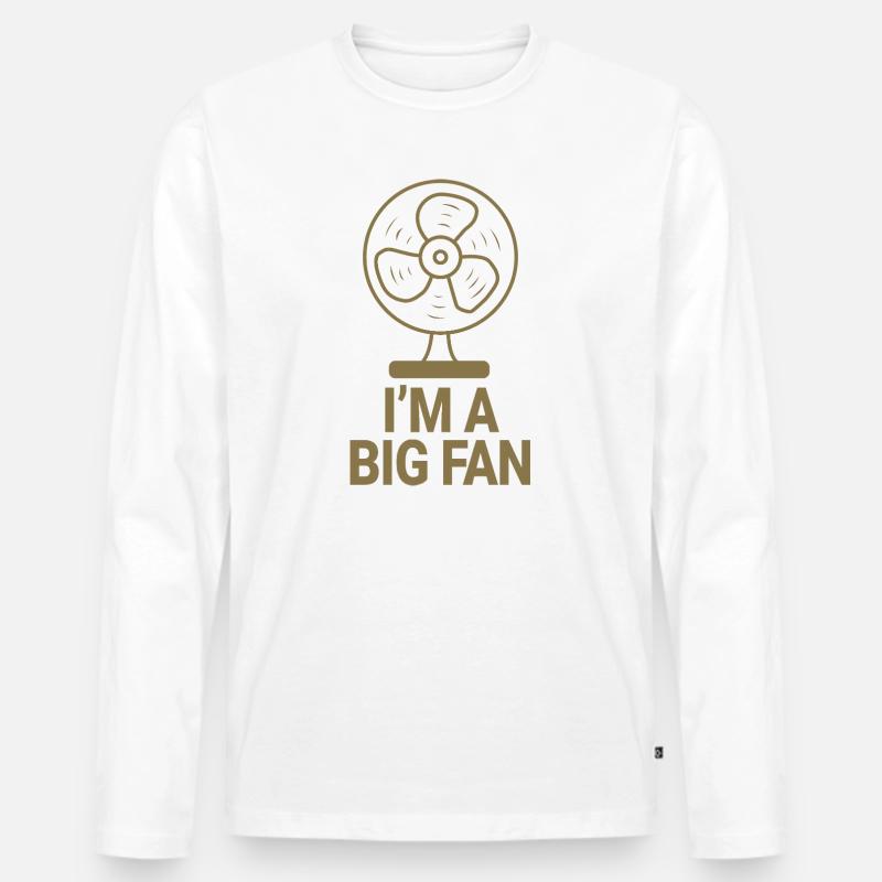 I'm a big fan - Männer Premium Bio Langarmshirt - Weiß