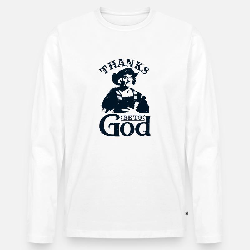 DANK SEI GOTT - Männer Premium Bio Langarmshirt - Weiß