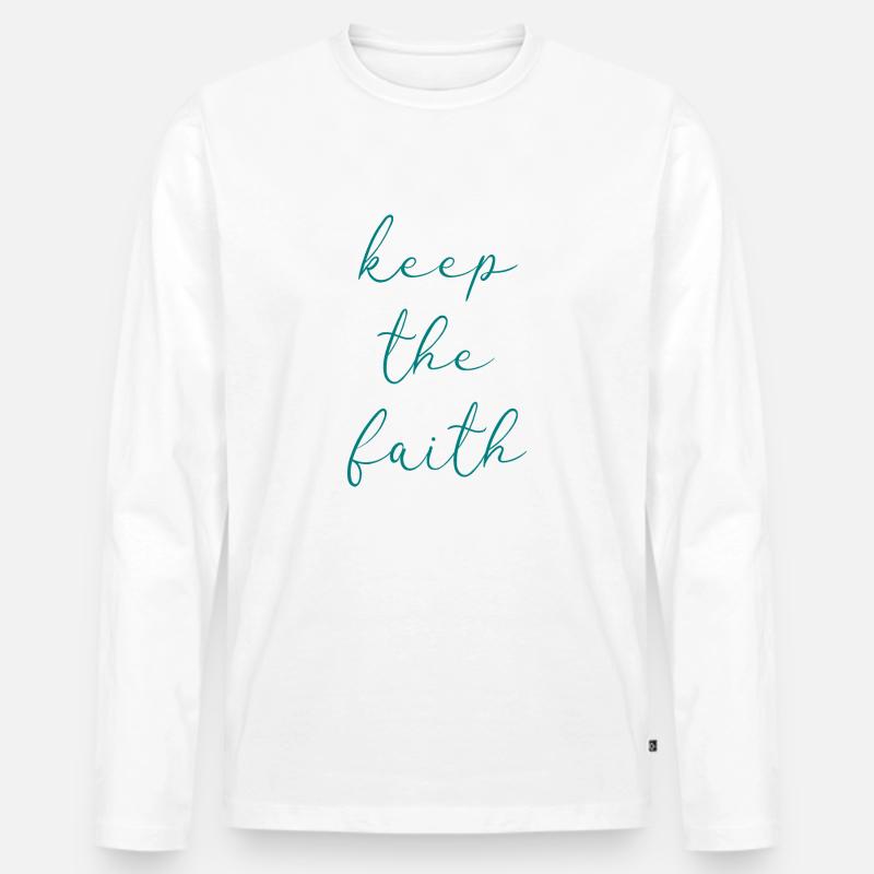 Behalte den Glauben - Männer Premium Bio Langarmshirt - Weiß