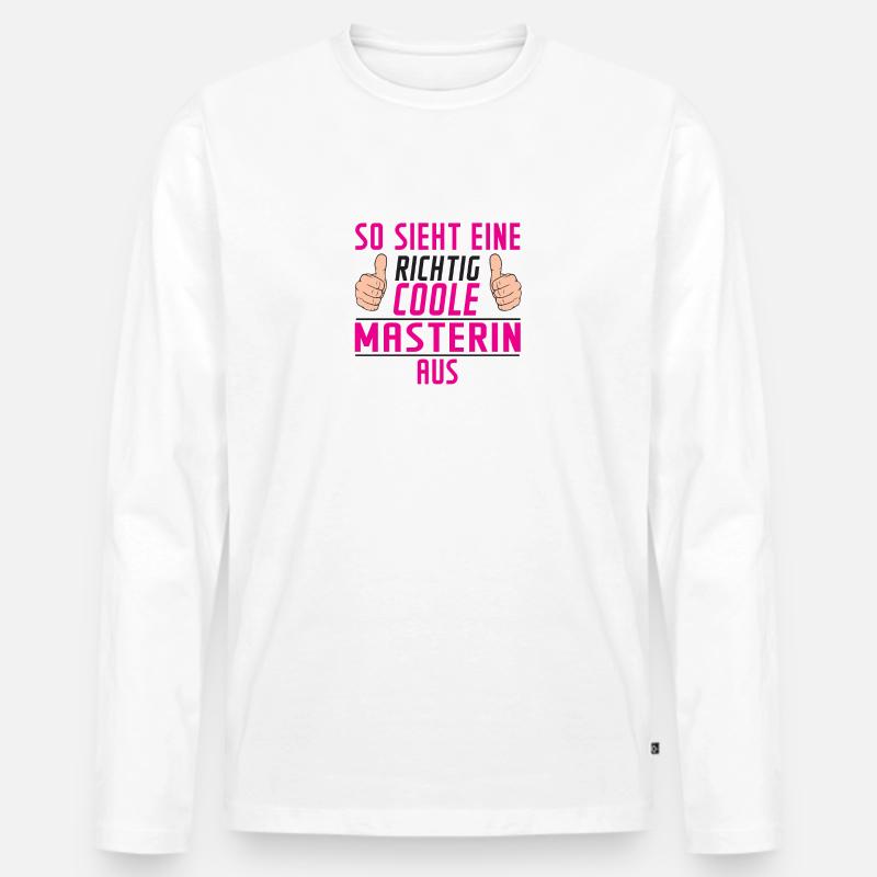 Masterin | | Student | Uni | Master Studium - Männer Premium Bio Langarmshirt - Weiß
