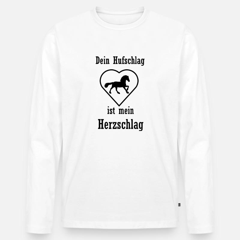 Pferde Spruch - Männer Premium Bio Langarmshirt - Weiß