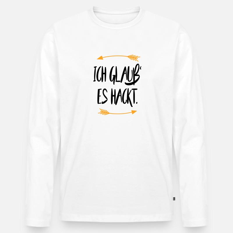 Ich glaub es hackt Sprüche - Männer Premium Bio Langarmshirt - Weiß