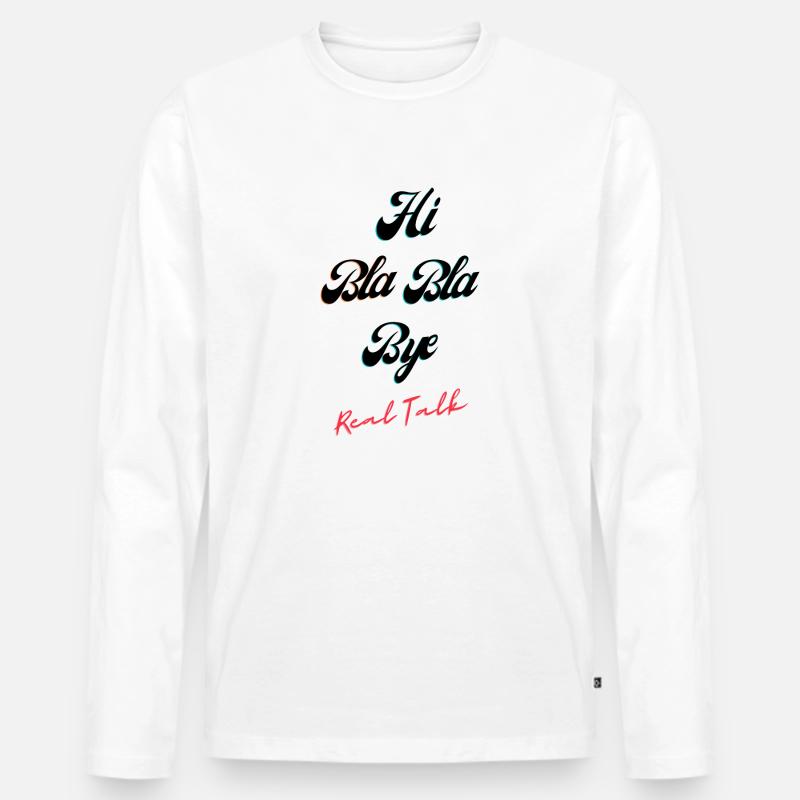 HI BLA BLA BYE - Männer Premium Bio Langarmshirt - Weiß
