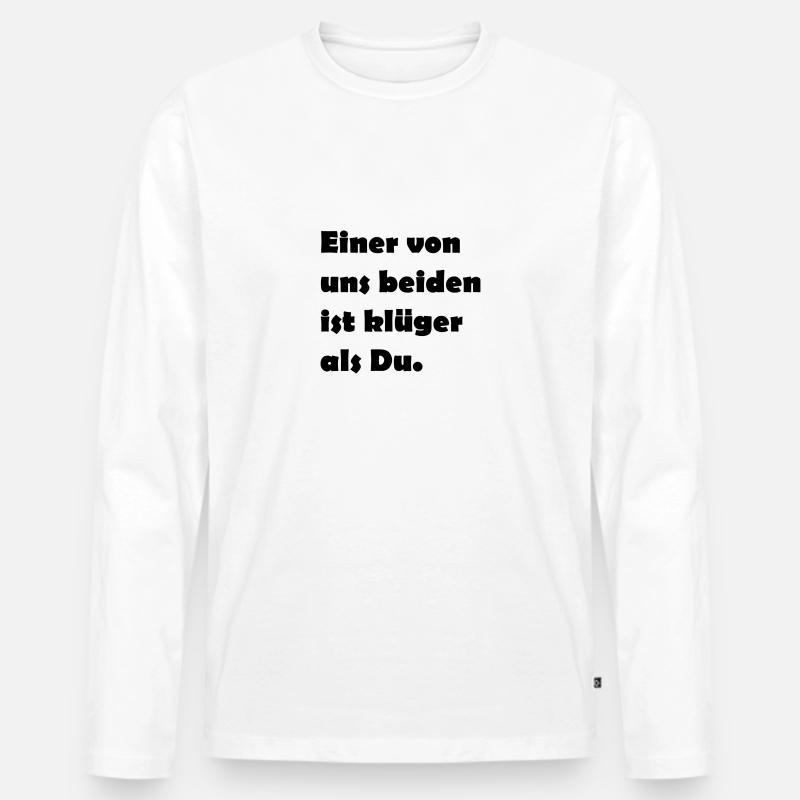 Lustiger Spruch - Männer Premium Bio Langarmshirt - Weiß
