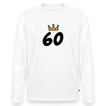 60th Birthday Funny Sayings - Men's Premium Organic Long Sleeve Shirt - white - Front - Nico (187cm)