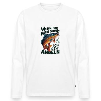 Wenn Ihr mich sucht - ich geh Angeln - Männer Premium Bio Langarmshirt - Weiß - Vorne - Nico (187cm)