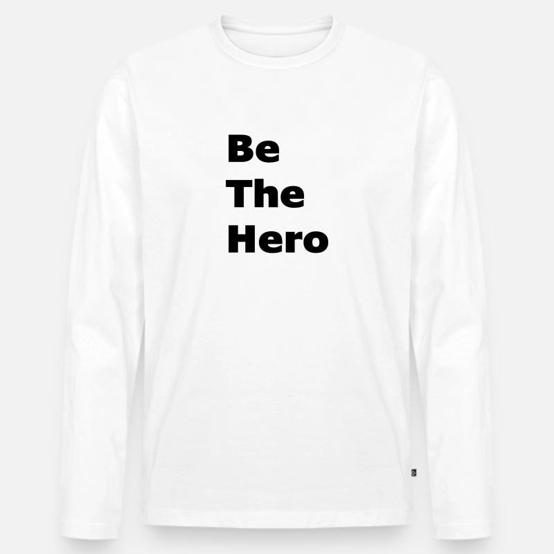 Sei der Held - Männer Premium Bio Langarmshirt - Weiß