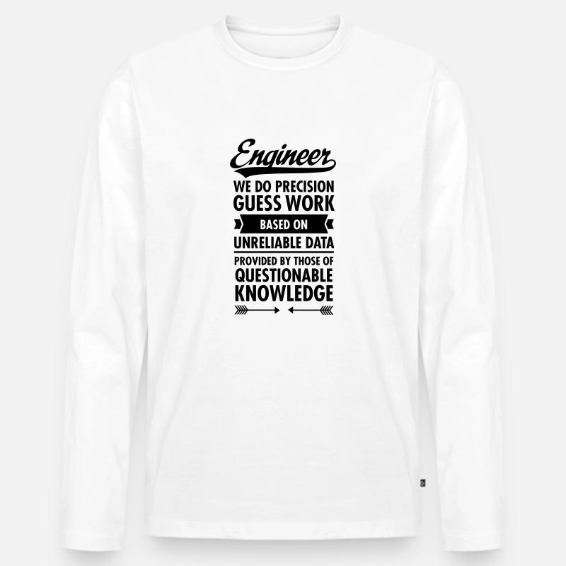 Engineer... - Männer Premium Bio Langarmshirt - Weiß