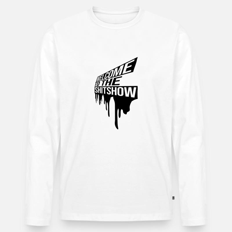 Welcome Shitshow Tropfen - Männer Premium Bio Langarmshirt - Weiß
