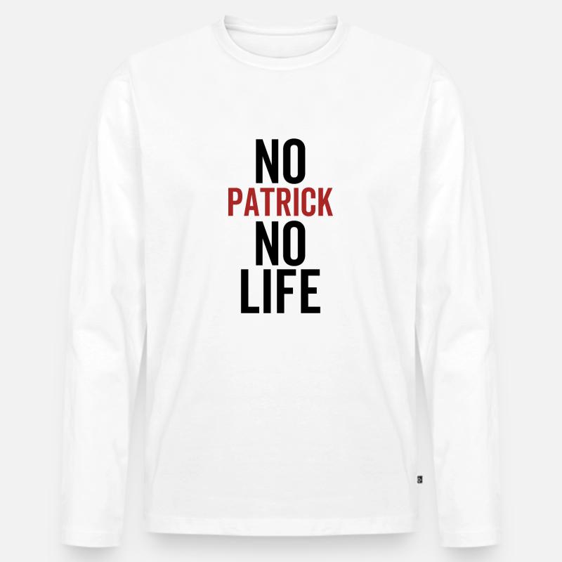Kein Patrick Kein Leben - Männer Premium Bio Langarmshirt - Weiß