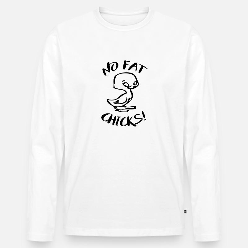 No Fat Chicks Lustige Sprüche - Männer Premium Bio Langarmshirt - Weiß