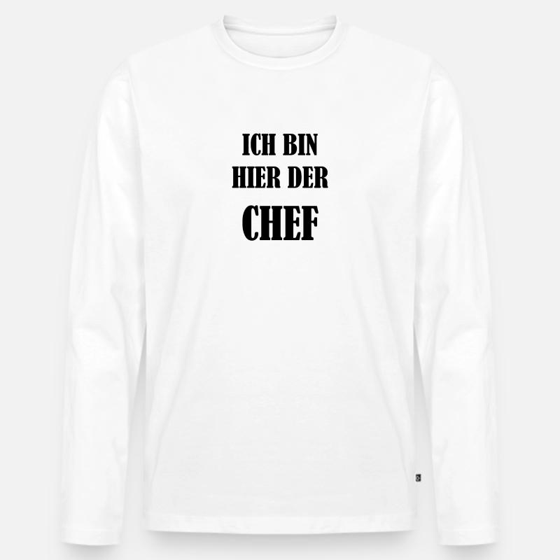 ICH BIN HIER DER CHEF - Männer Premium Bio Langarmshirt - Weiß