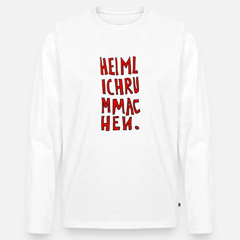 Heimlich - Männer Premium Bio Langarmshirt - Weiß