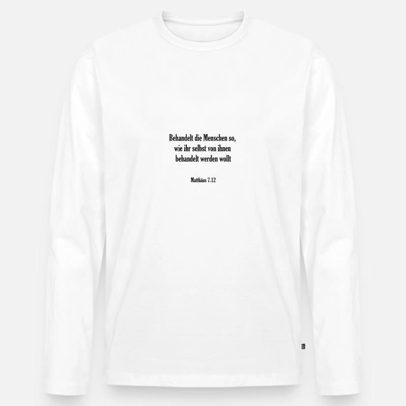 Bibelvers - Matthäus 7.12 - Männer Premium Bio Langarmshirt - Weiß