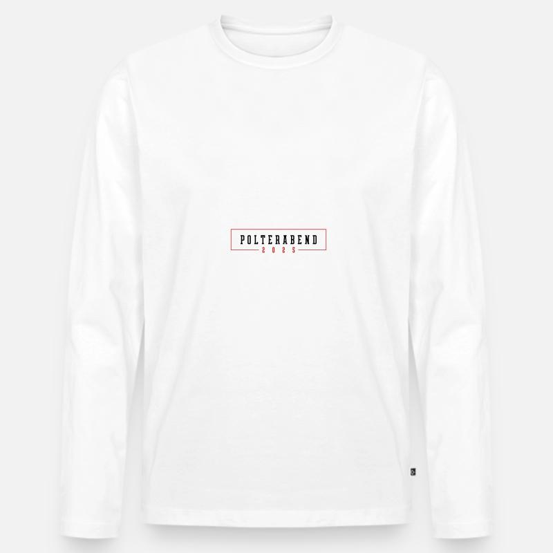 Polterabend 2025 - Männer Premium Bio Langarmshirt - Weiß