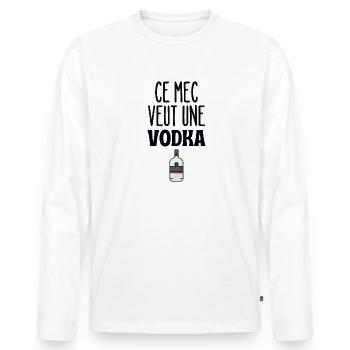 Ce mec veut une vodka - T-shirt manches longues Premium bio Homme - blanc - Devant - Nico (187cm)