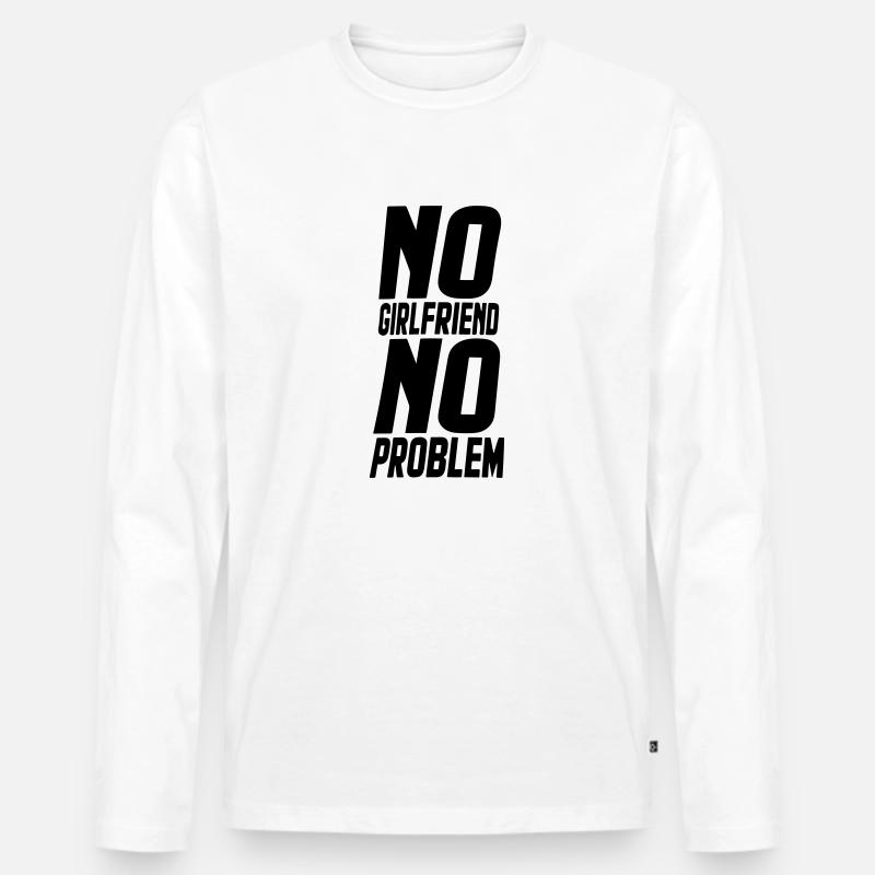 keine Freundin, kein Problem - Männer Premium Bio Langarmshirt - Weiß